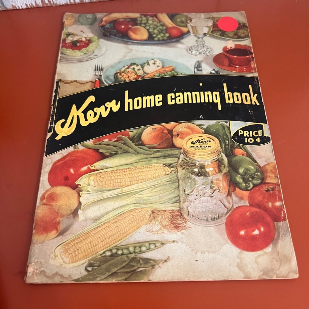 Vintage 1940 Kerr Home Canning Book Recipe Guide Softcover Mid Century Modern